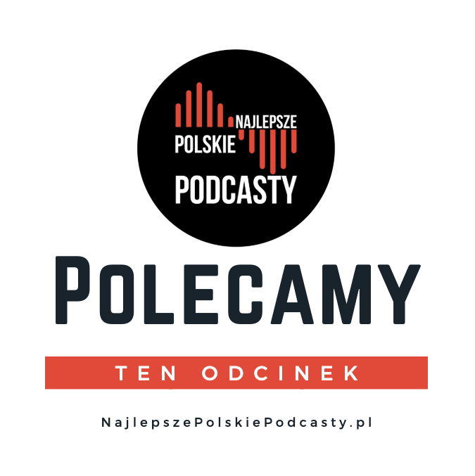 najlepsze polskie podcasty